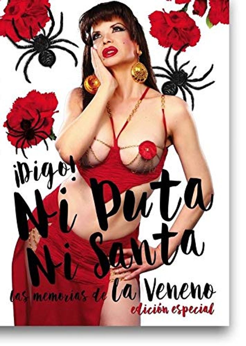 Libros Digo! Ni Puta Ni Santa (Las memorias de La Veneno) 3ª Edición