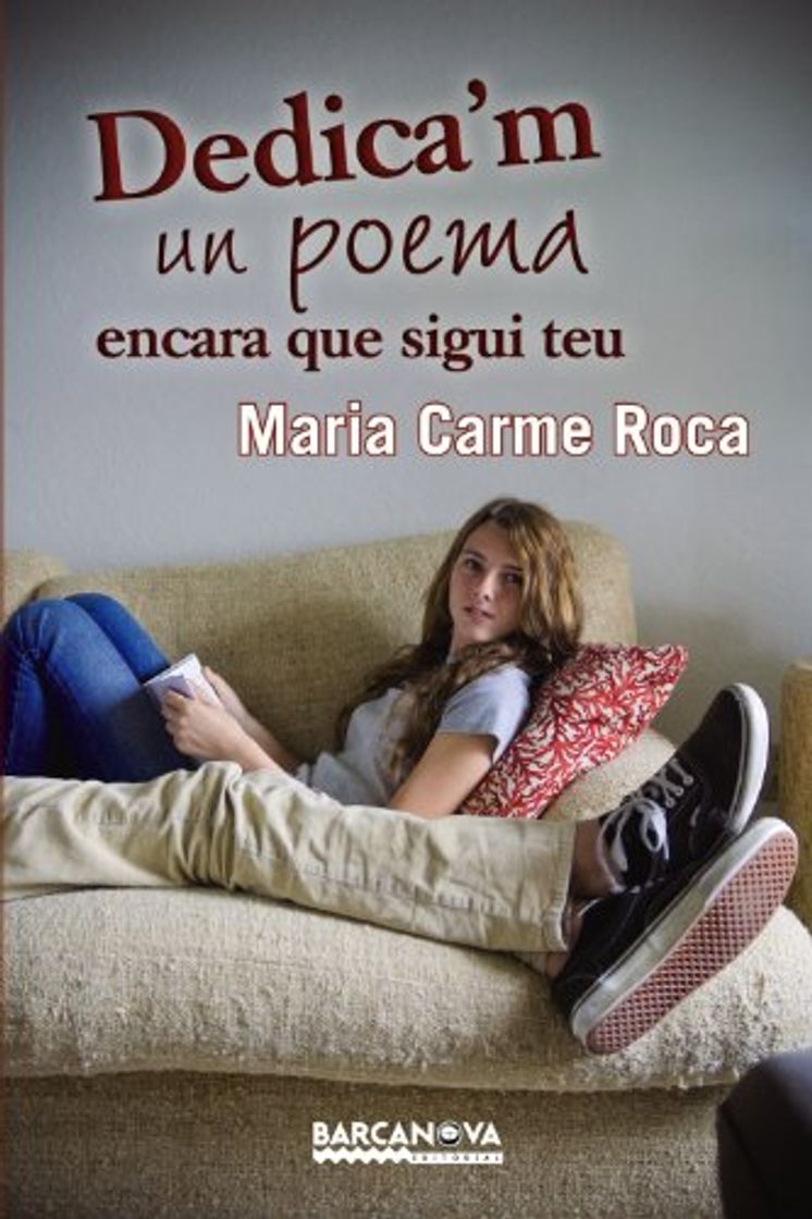 Book Dedica'm un poema encara que sigui teu