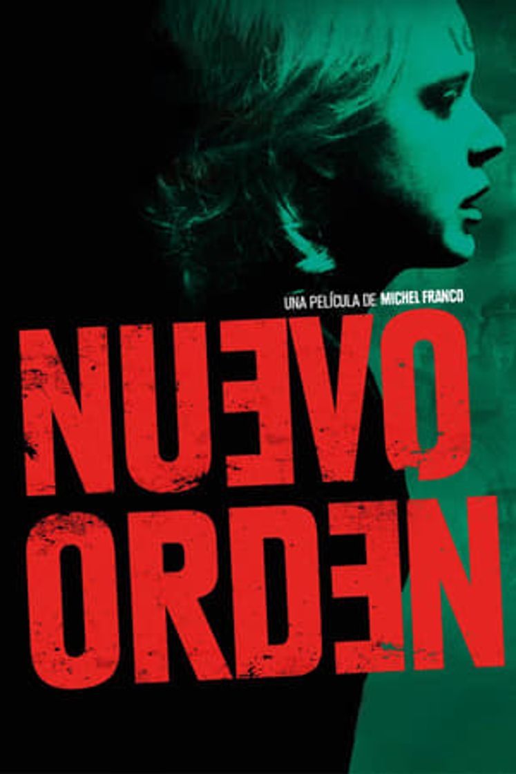 Movie Nuevo Orden