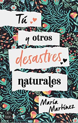 Tú y otros desastres naturales