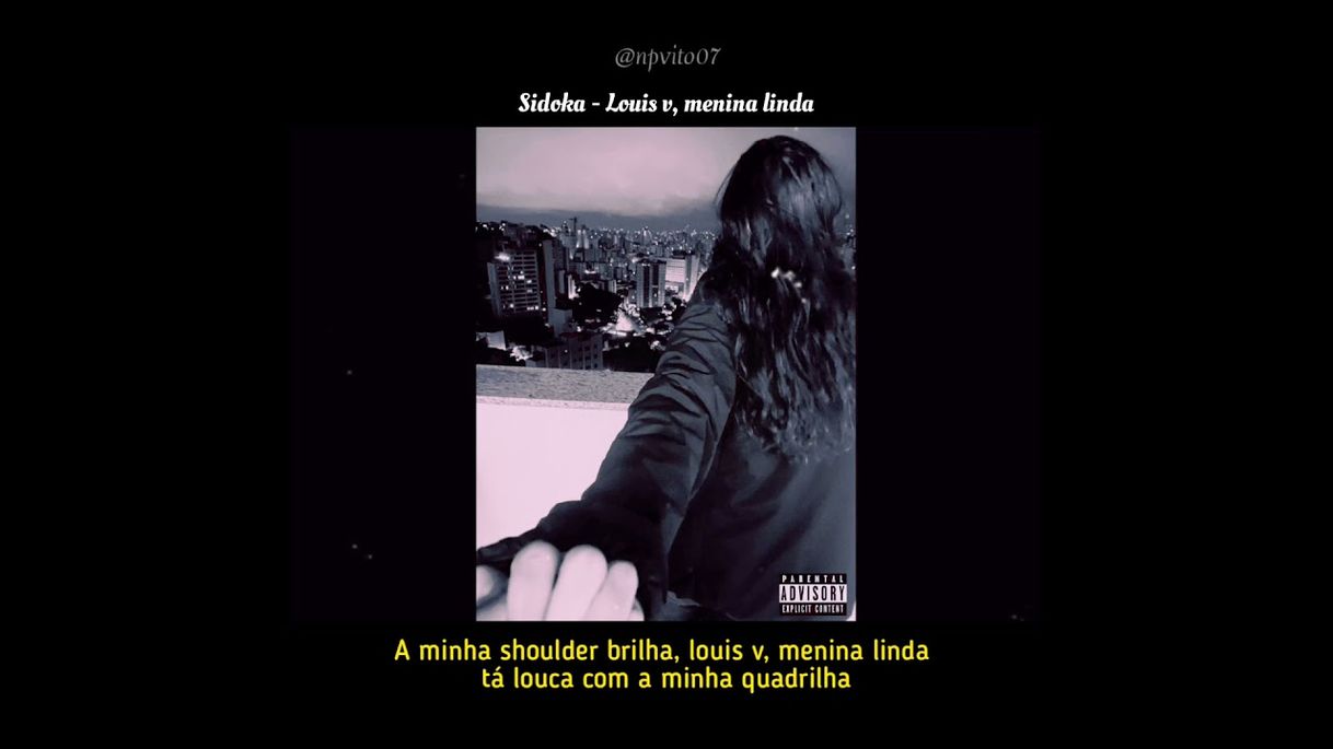 Music Louis V, Menina Linda