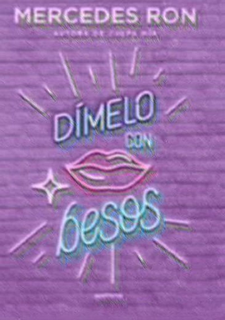 Libro Dímelo con besos