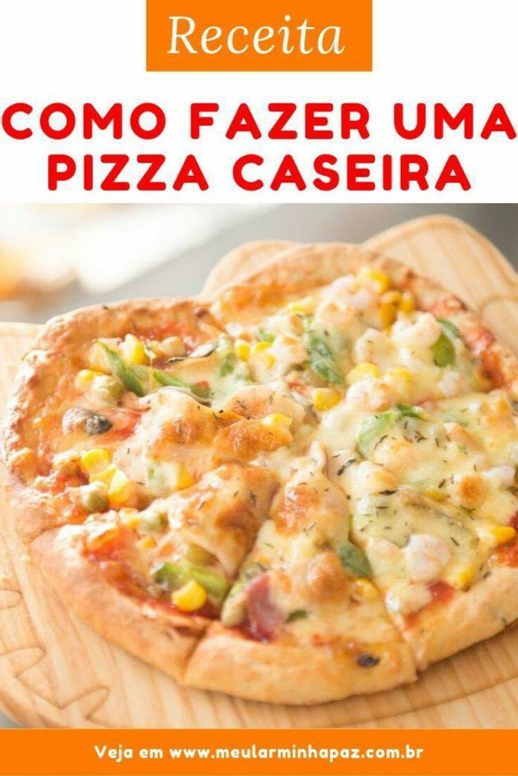 Moda Pizza caseira 🍕... Recomendado