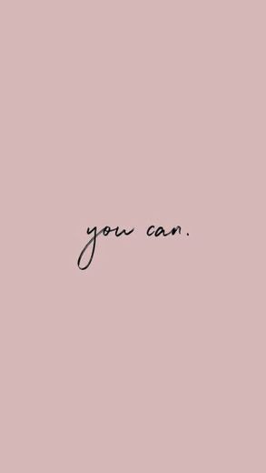 You Can 🌸