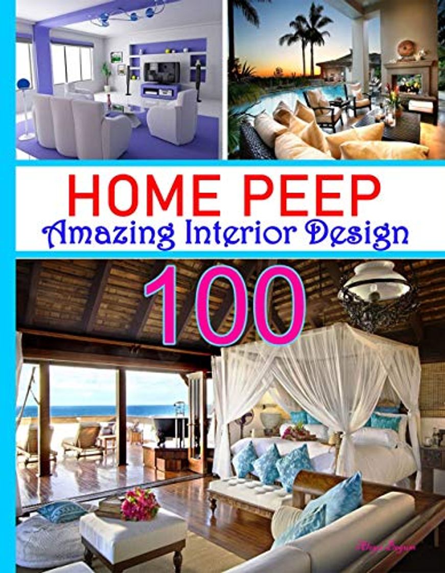 Products HOME PEEP: Interior Design: 100 Designers easy Affordable Ideas to Make Every