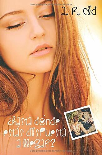 Libro ¿Hasta dónde estás dispuesta a llegar?