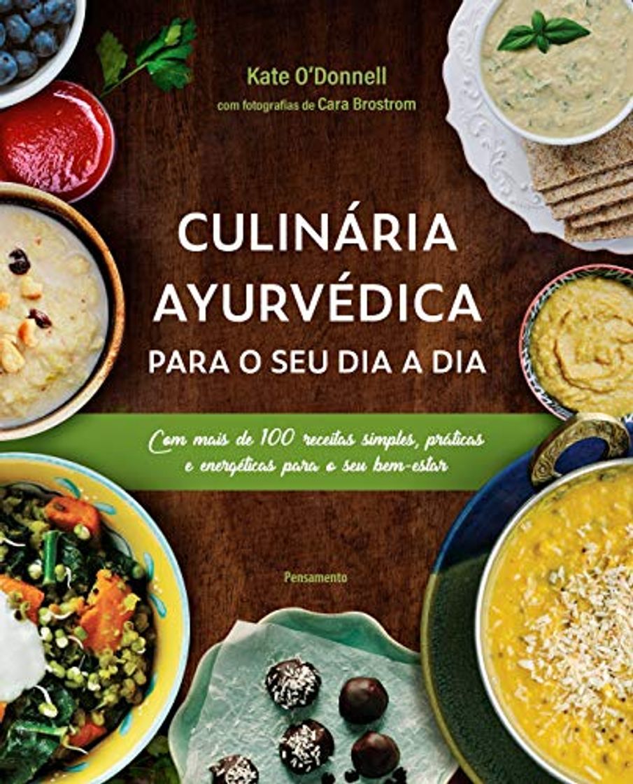 Libro Culinária Ayurvédica para o seu dia a dia: Com mais de 100