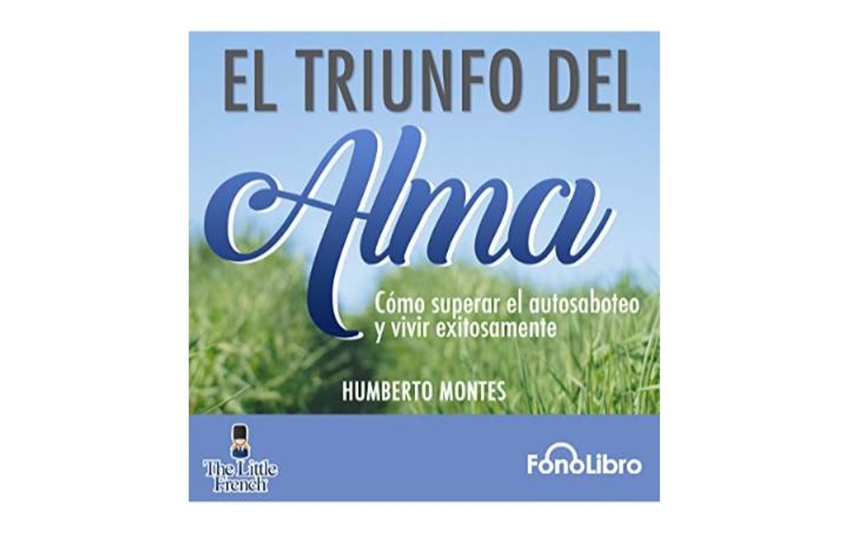 Libros Audiolibro gratis - El Triunfo del Alma 