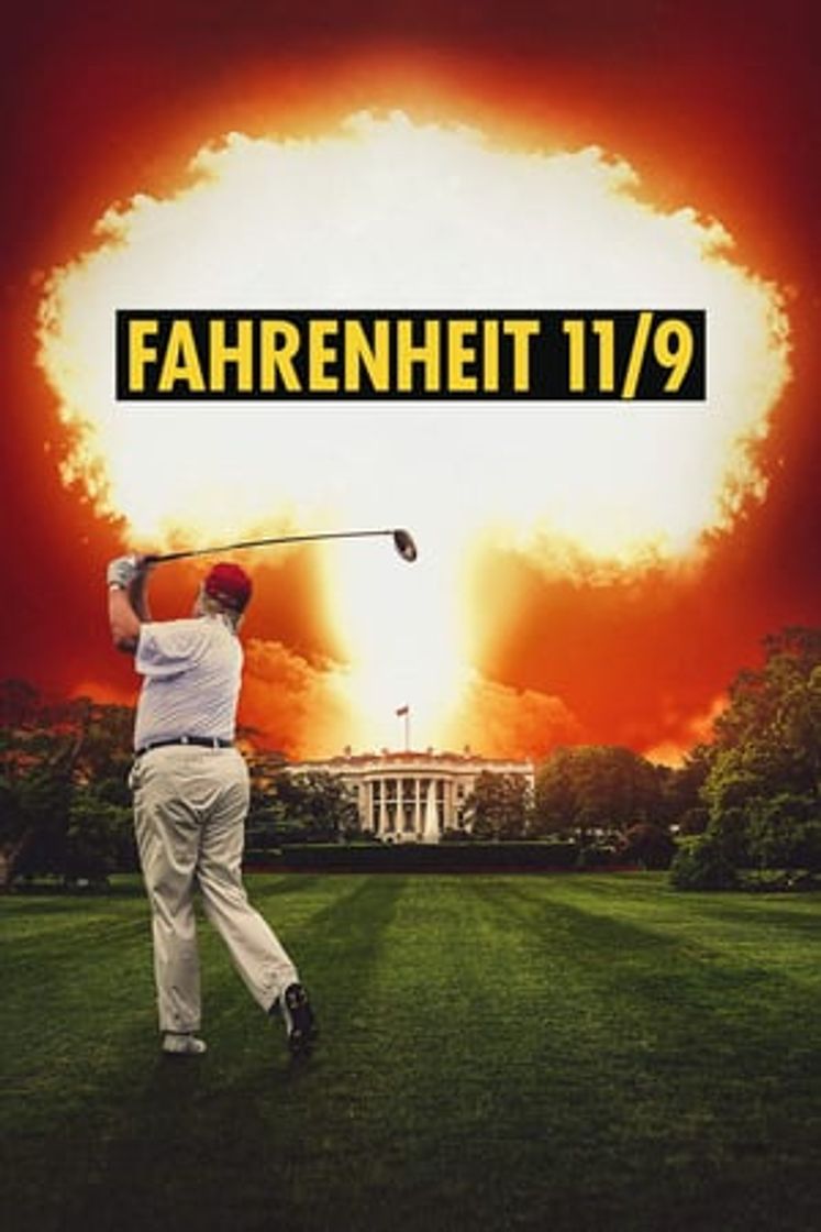 Movie Fahrenheit 11/9