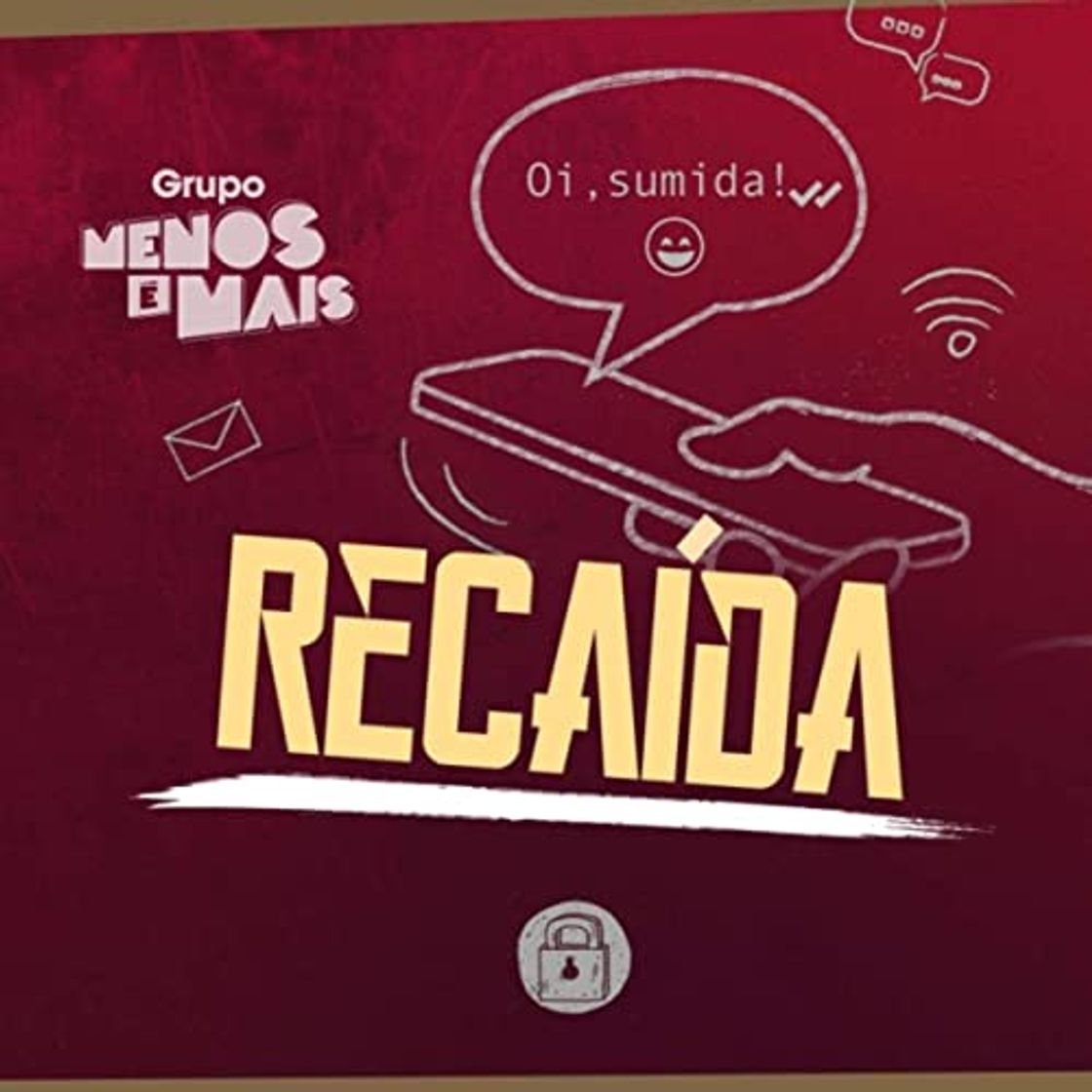 Moda Recaída