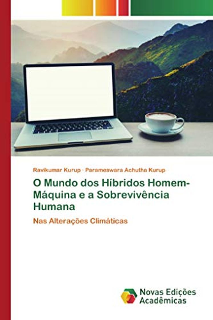 Book Kurup, R: O Mundo dos Híbridos Homem