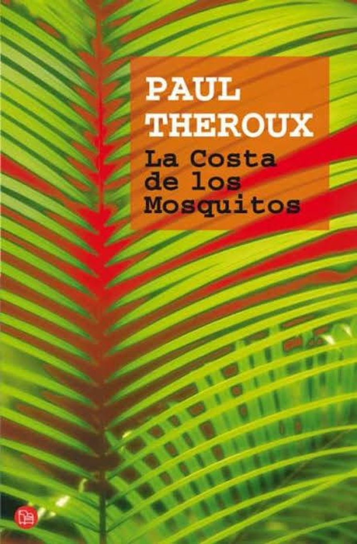 Libro La Costa De Los Mosquitos