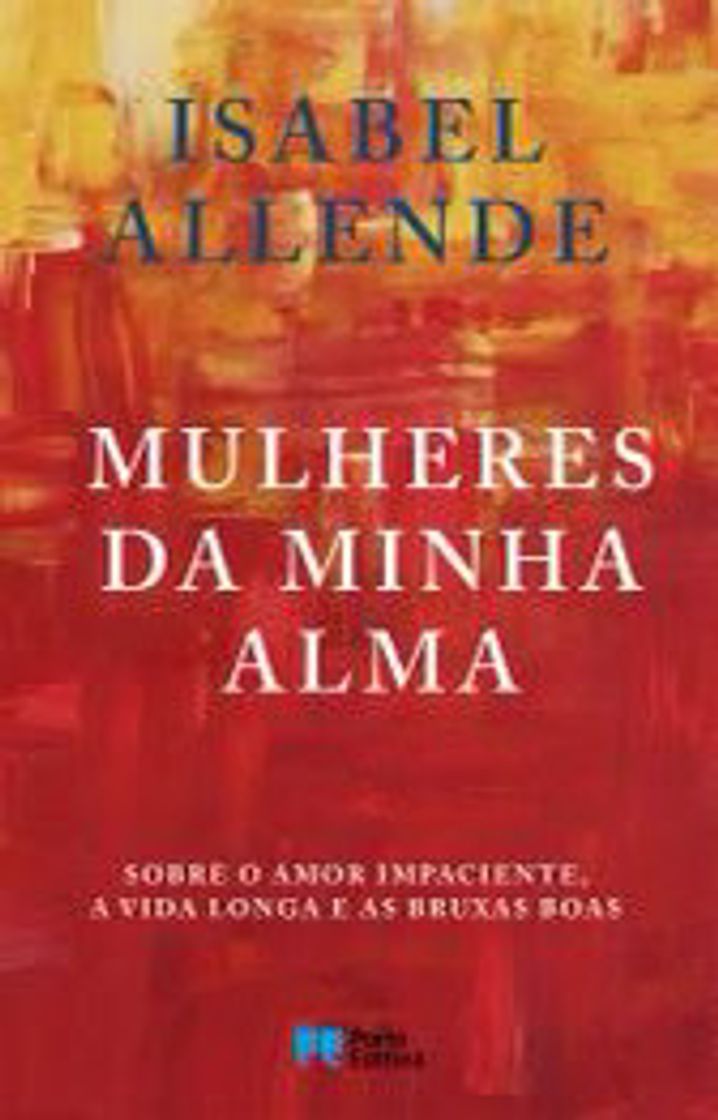 Libro Mulheres da minha alma - Isabell Allende