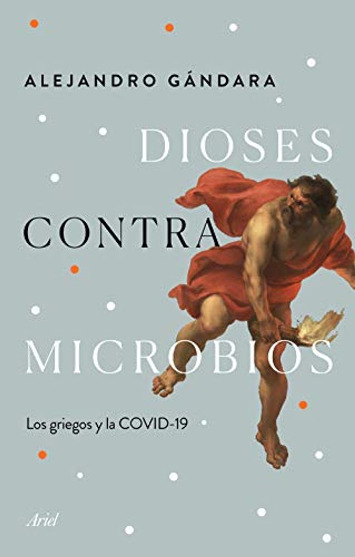 Libro Dioses contra microbios: Los griegos y la COVID-19