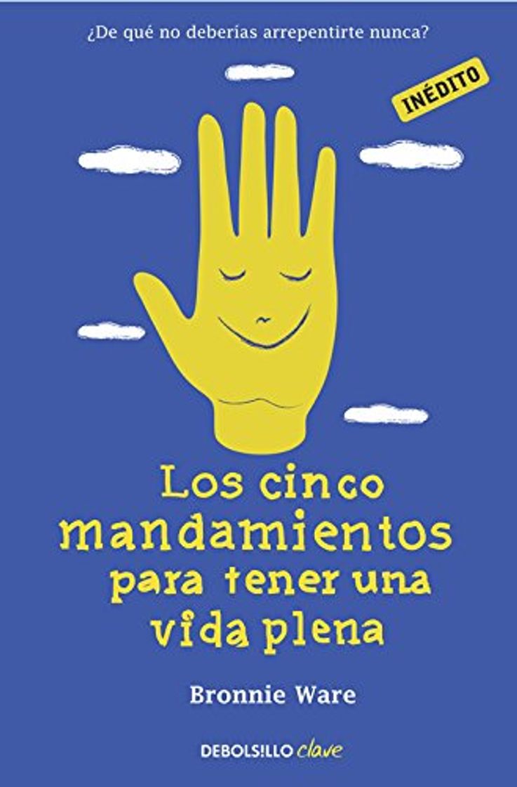 Book Los cinco mandamientos para tener una vida plena: ¿De qué no deberías