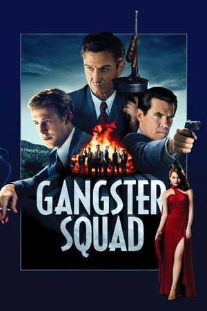 Película Gangster Squad: Brigada de élite