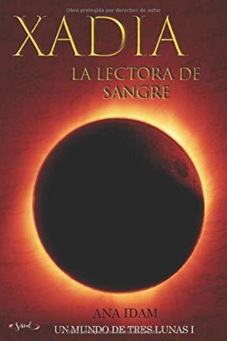 Libros Xadia, la lectora de sangre.