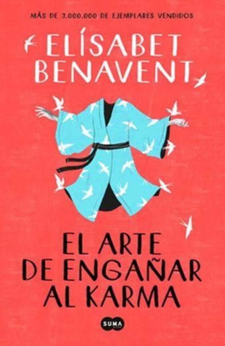 Libro EL ARTE DE ENGAÑAR AL KARMA de ELISABET BENAVENT ...