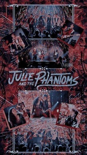 Julie and the phantoms wallpaper