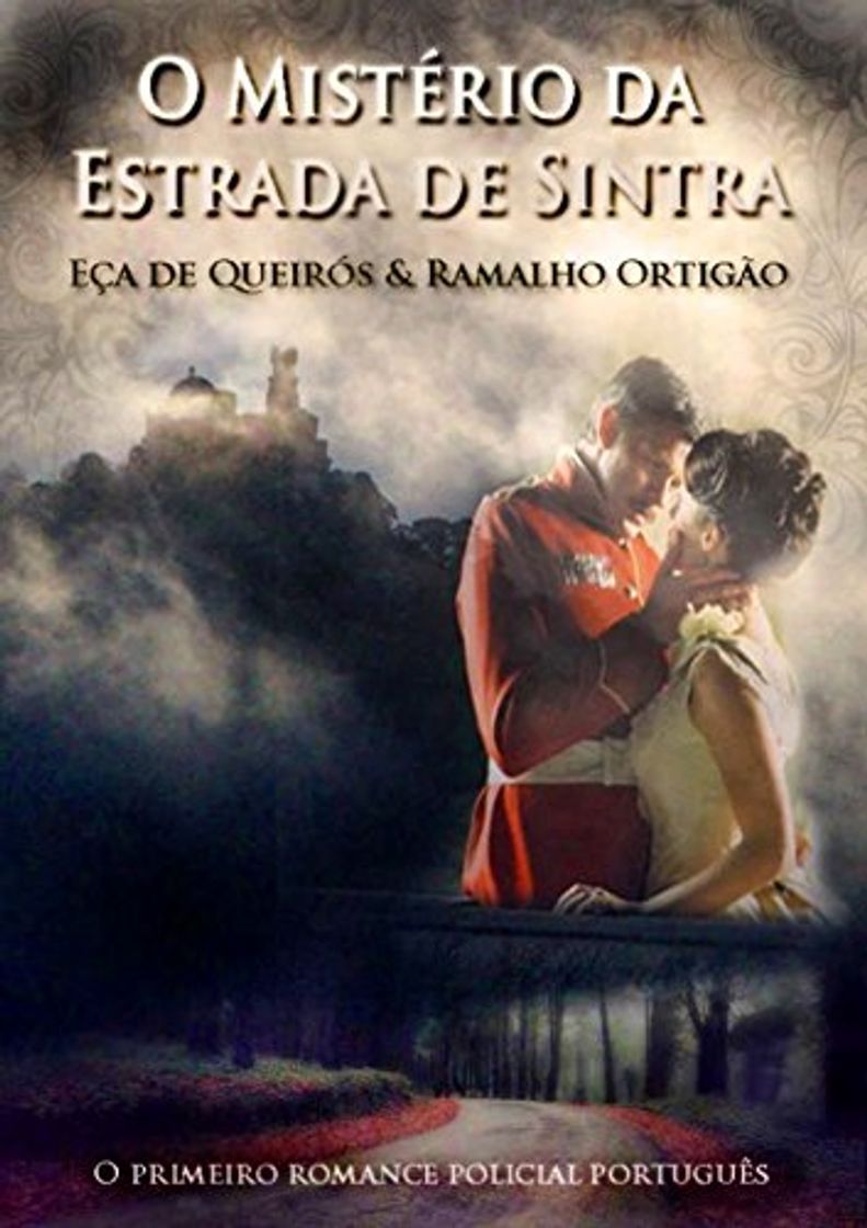 Libros O Mistério da Estrada de Sintra: Romance da autoria conjunta de Eça