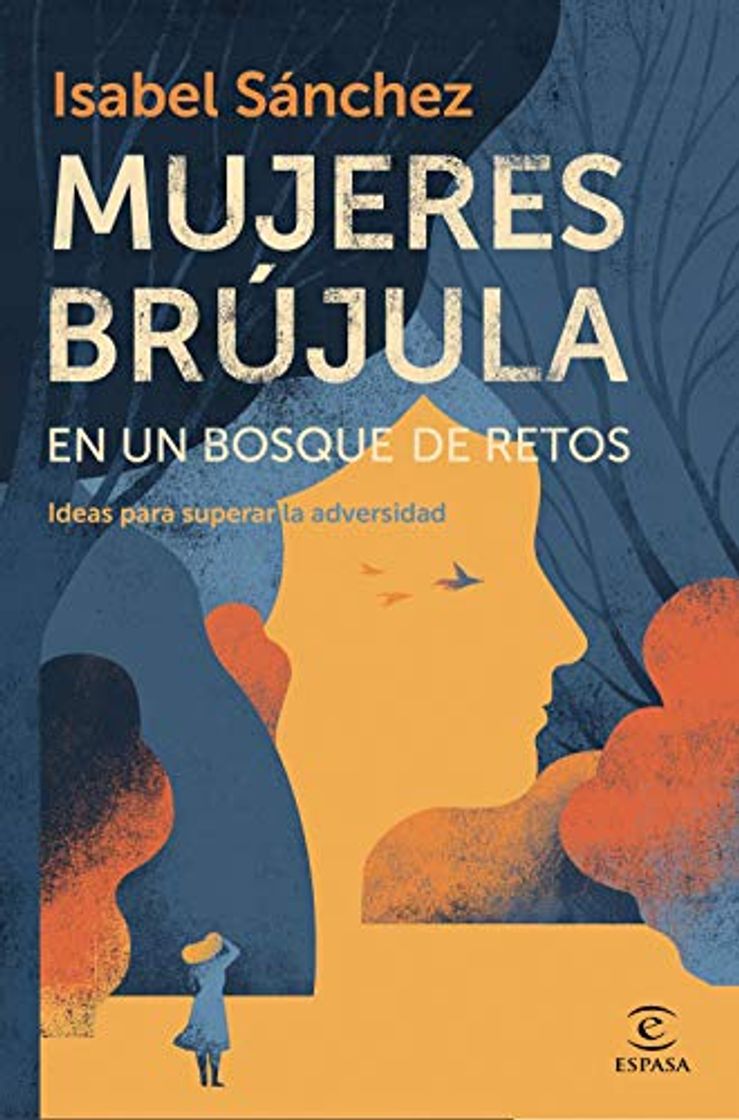 Book Mujeres brújula en un bosque de retos: Ideas para superar la adversidad