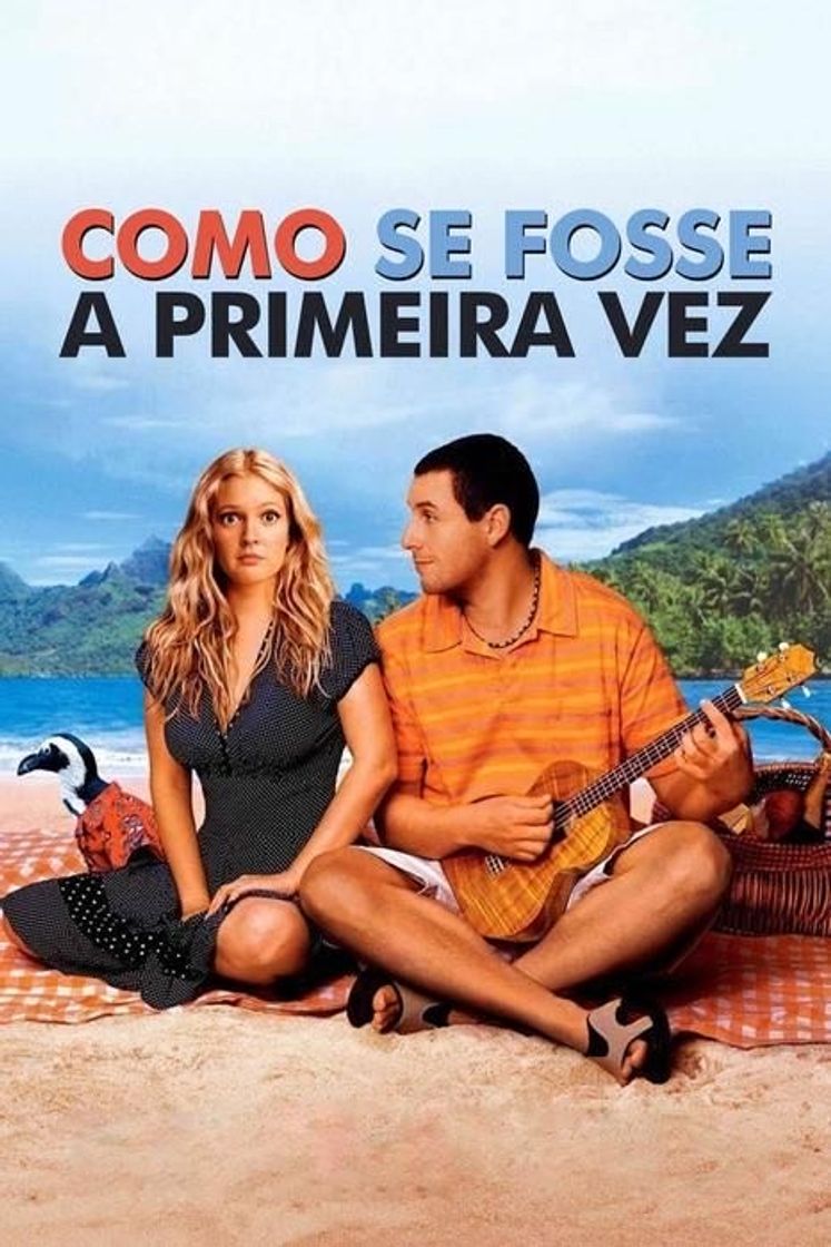 Película Como se fosse a primeira vez