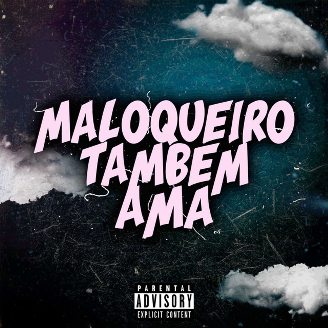 Music Maloqueiro Também Ama