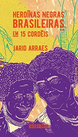 Heroínas Negras Brasileiras