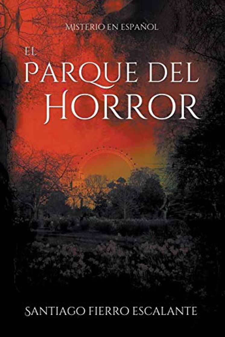 Book El Parque del Horror: Misterio en Español