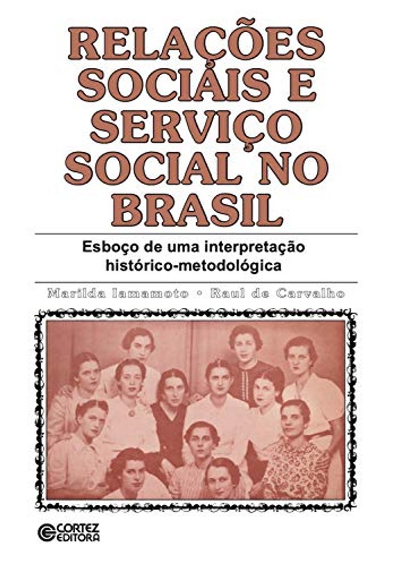 Book Relações sociais e serviço social no Brasil: esboço de uma interpretação histórico-metodológica