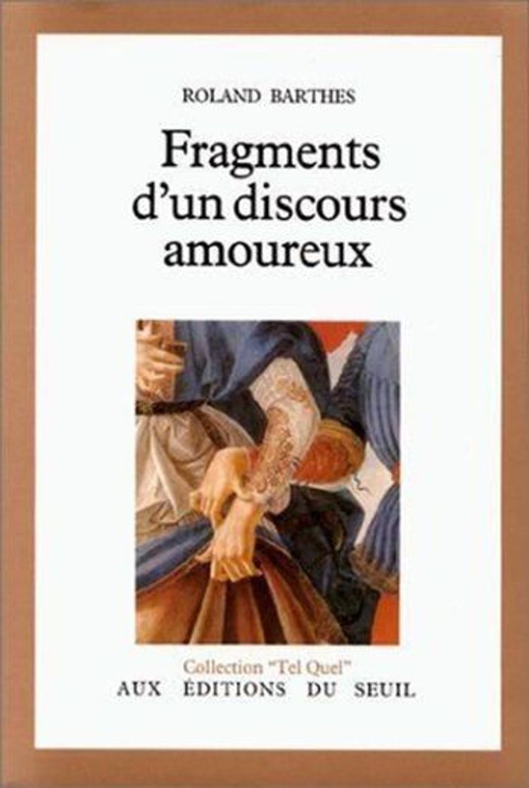 Book Fragments d'un discours amoureux by Roland Barthes
