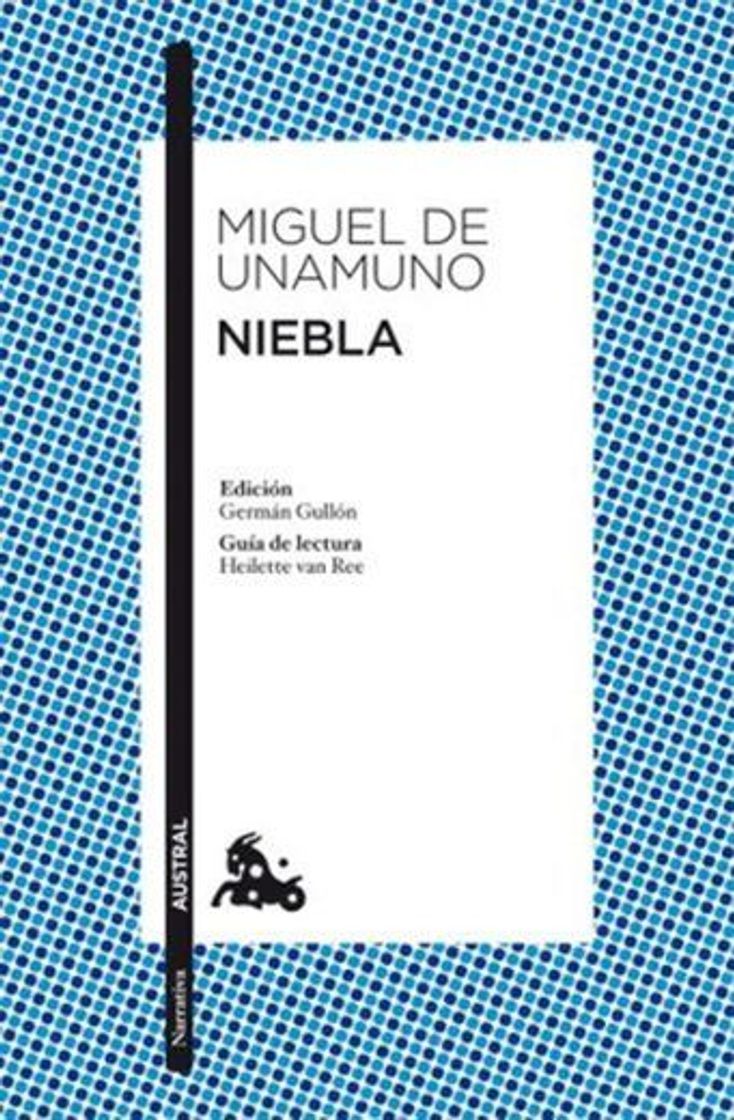 Livro Niebla: Edición de Germán Gullón. Guía de lectura de Heilette van Ree