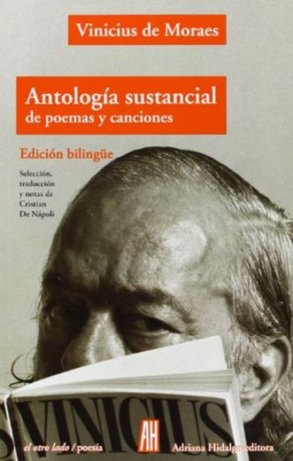 Antología Sustancial De Poemas Y Canciones: Edición bilingüe (EL OTRO LADO)