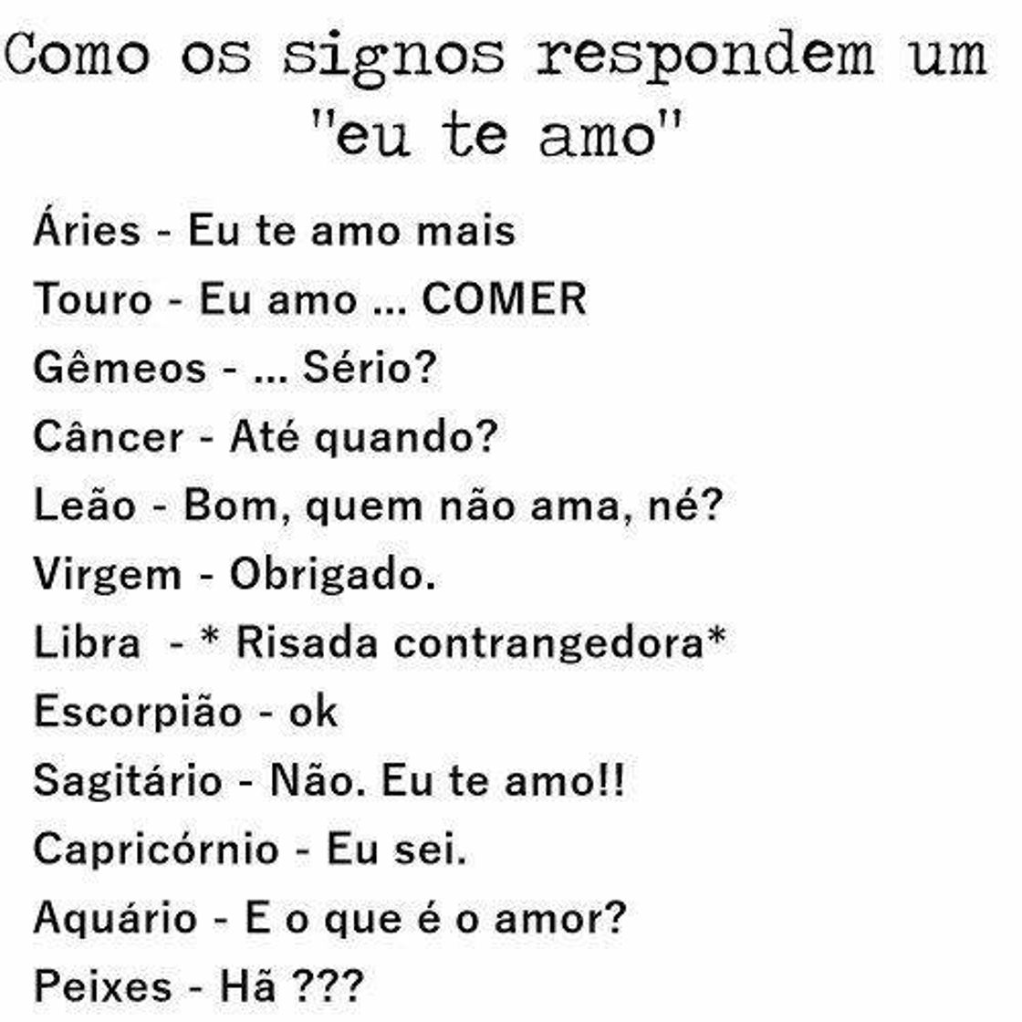 Moda Signos respondendo " eu te amo" 