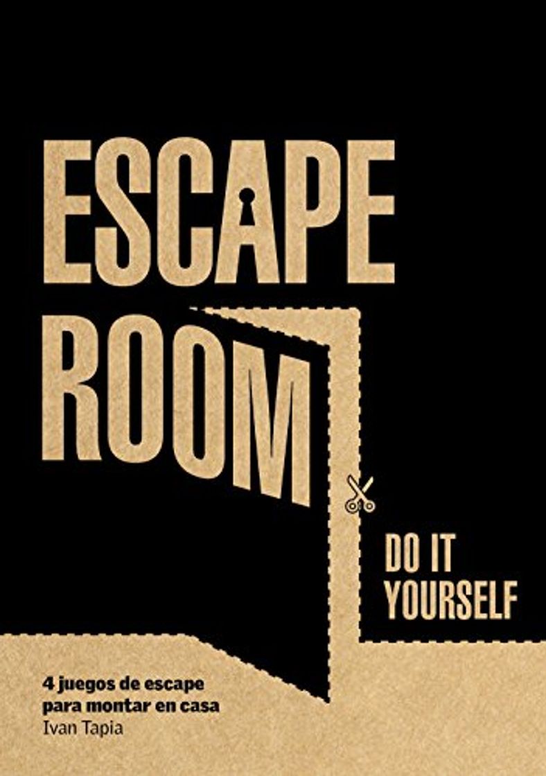 Book Escape room. Do it yourself: 4 juegos de escape para montar en