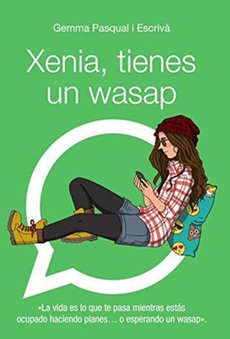 Libro Xenia, tienes un wasap: Xenia, 1