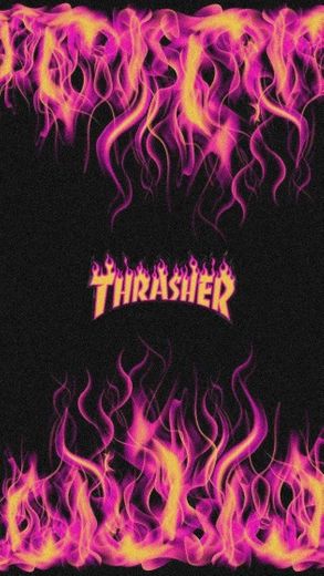 THRASHER 🔥✨