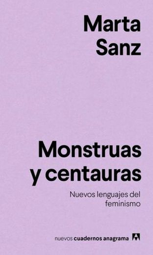 Monstruas y centauras (Marta Sanz)