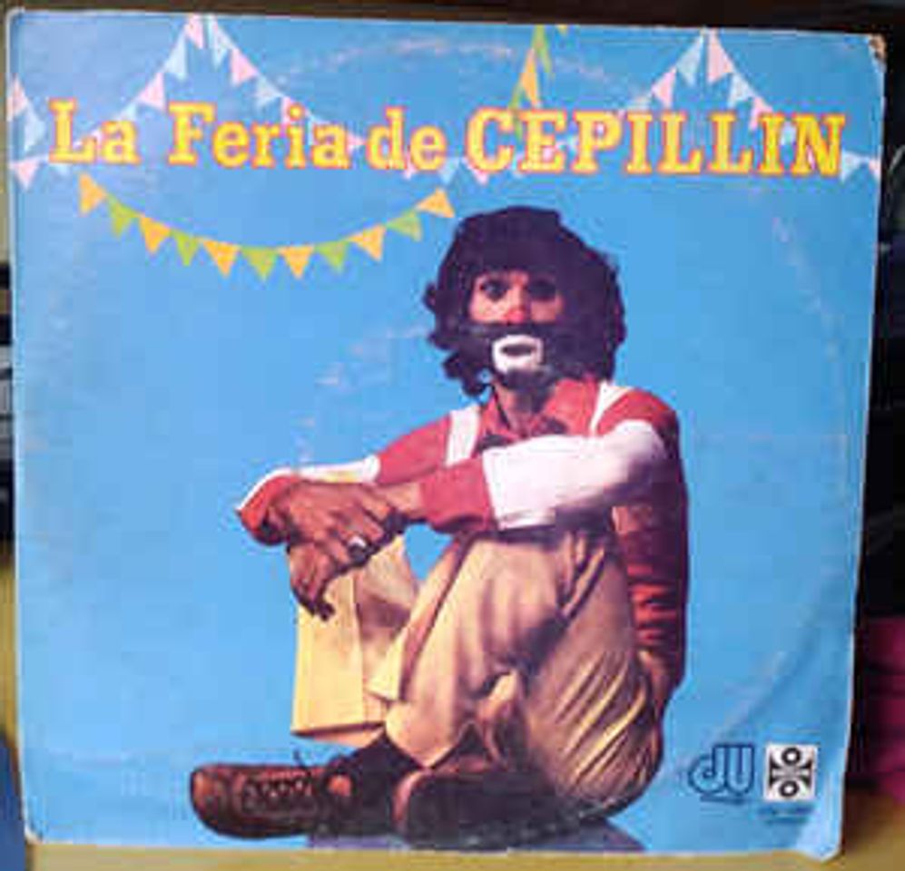 Canción La Feria De Cepillin