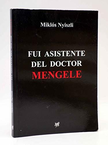 Libro fui asistente del Doctor Menguele