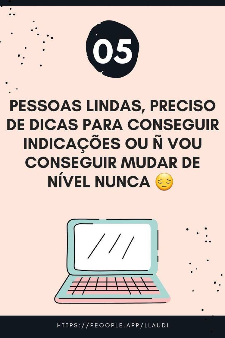 Moda Quero subir de nível, alguma dica para compartilhar link ? 