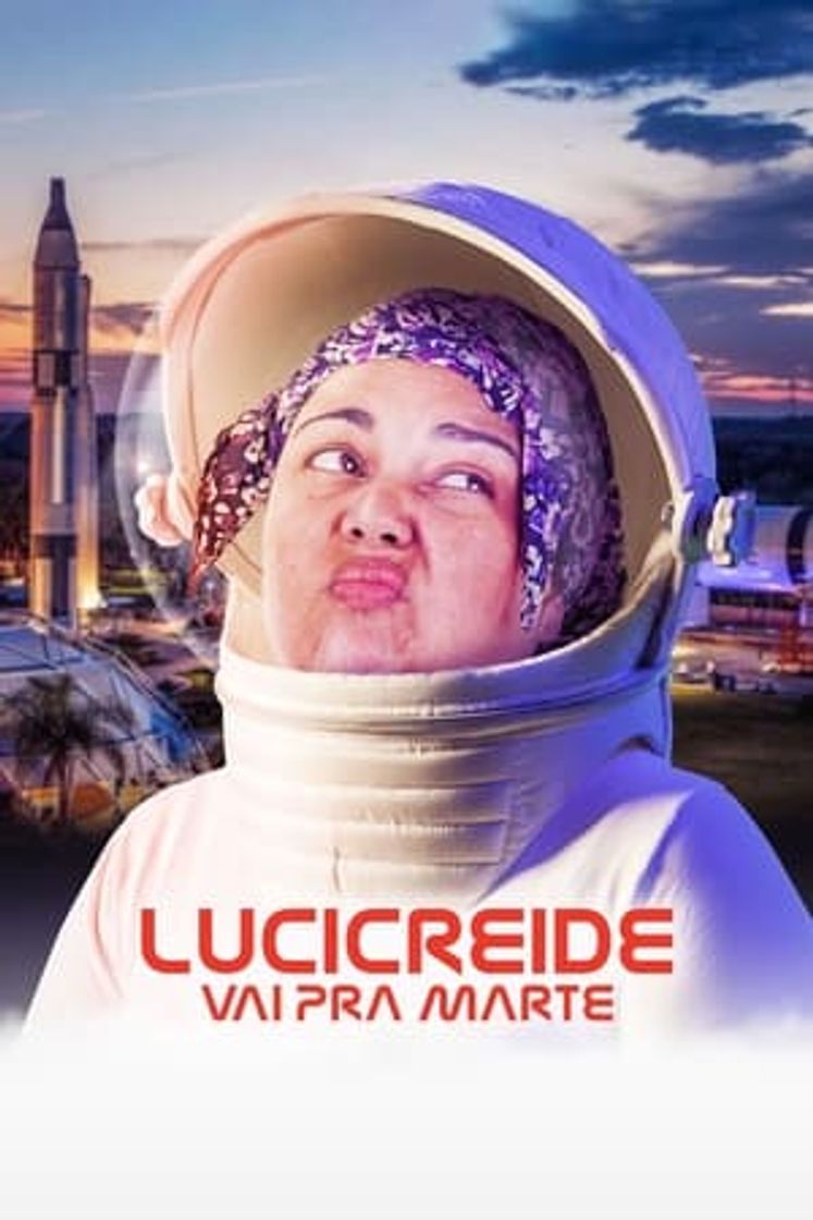 Movie Lucicreide Vai pra Marte