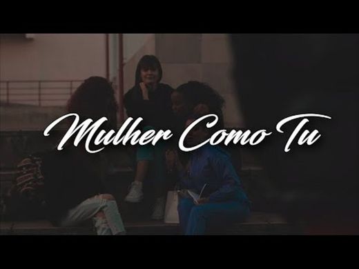 Mulher como tu- Carla prata