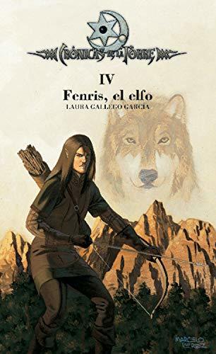 Libro Crónicas de la Torre IV. Fenris, el elfo