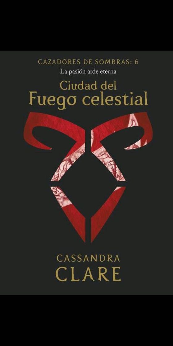 Libro Ciudad del Fuego Celestial: Cazadores de sombras 6