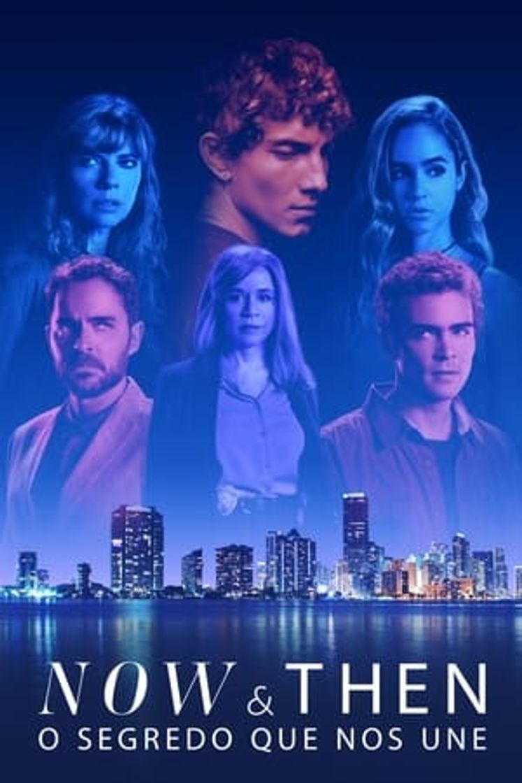 Serie Now and Then