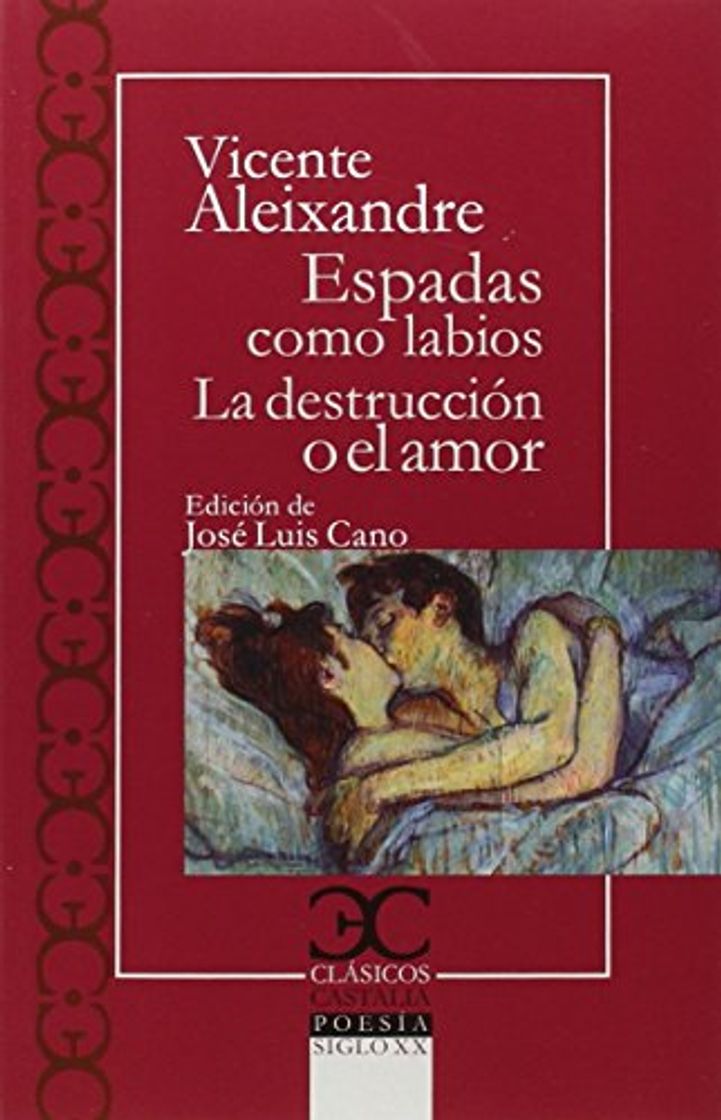 Book Espadas como labios. La destrucción o el amor