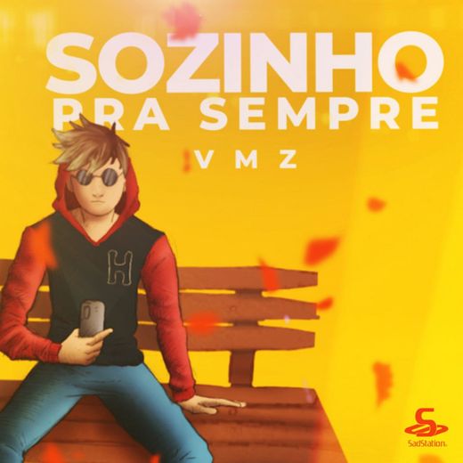 Sozinho pra Sempre