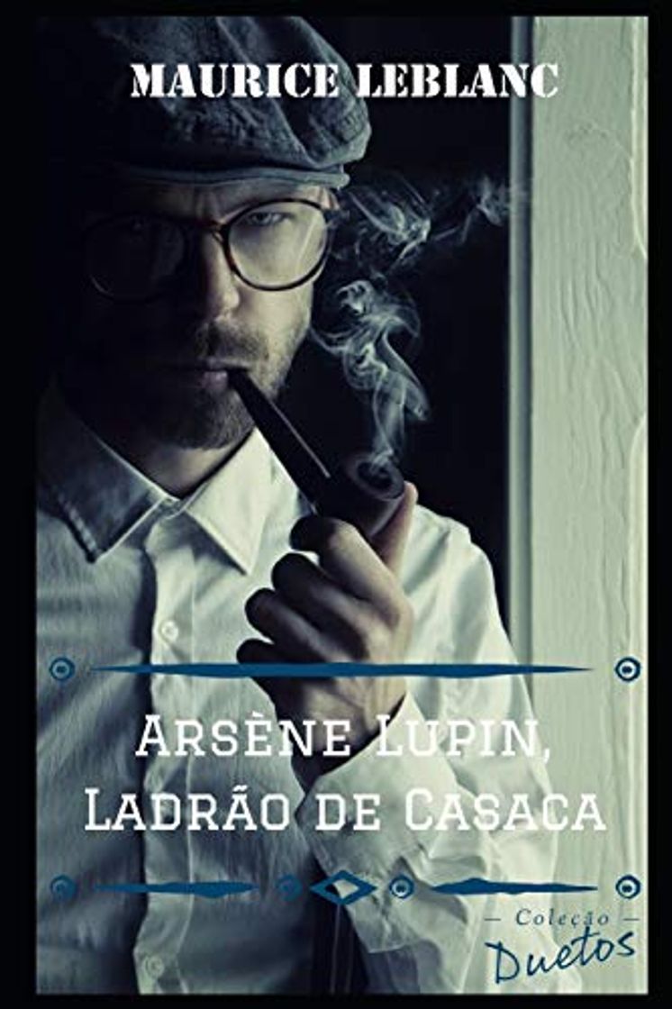 Libro Arsène Lupin: O Ladrão de Casaca