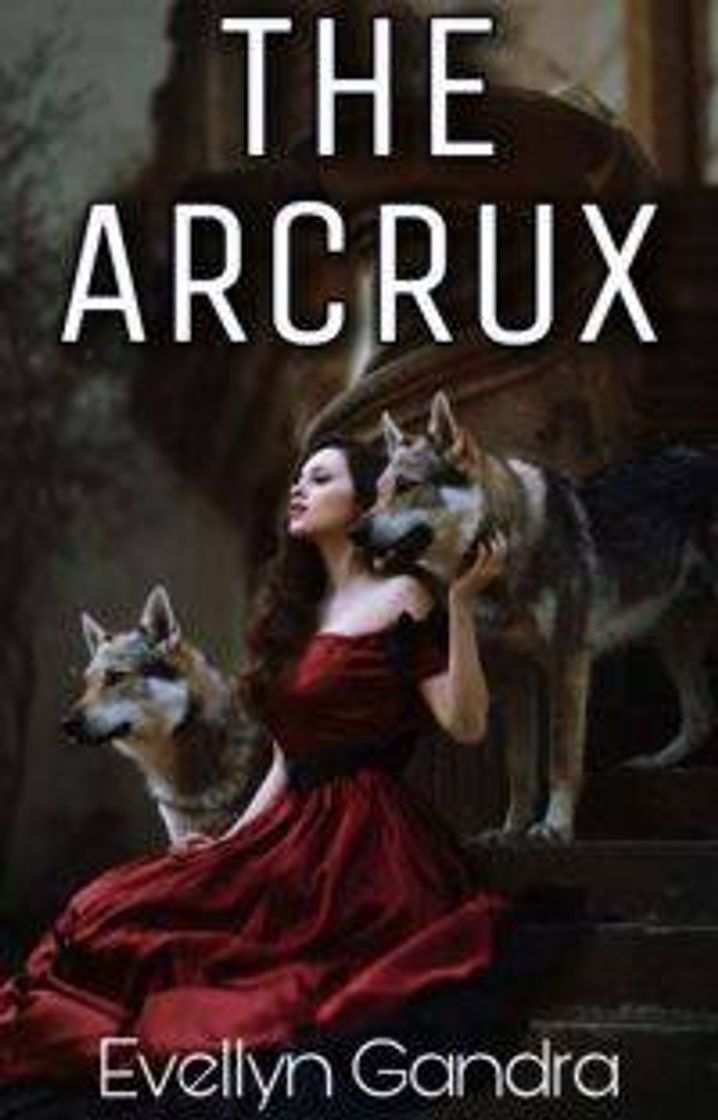 Libro The Arcrux - Wattpad